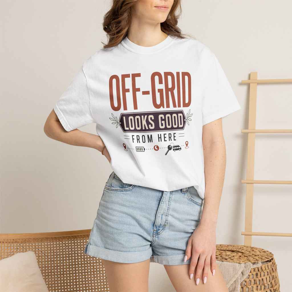 Off Grid Looks Good From Here - T-Shirt
