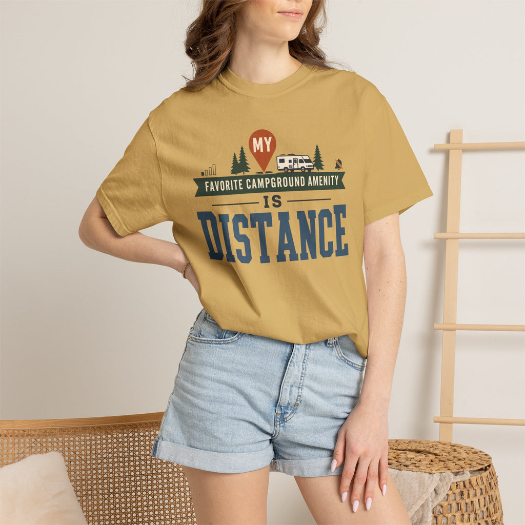 My Favorite Campground Amenity Is Distance - T-Shirt