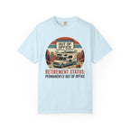 Retirement Status Permanently Out Of Office - T-Shirt