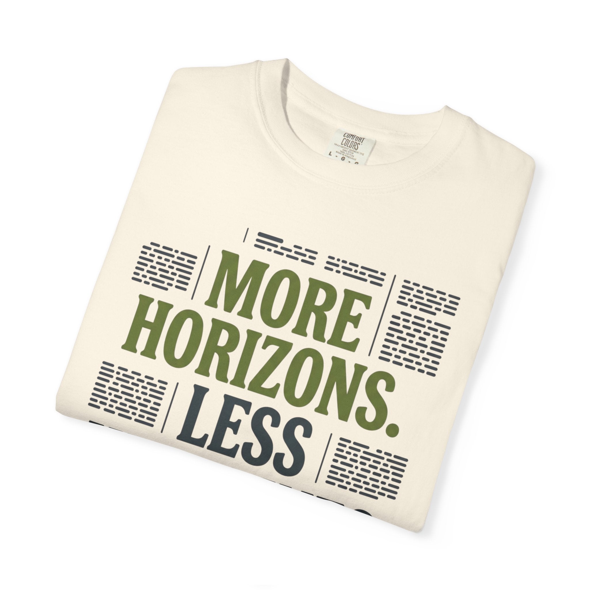 More Horizons Less Headlines - T-Shirt