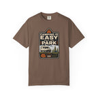 Camping Is Easy Until You Park - T-Shirt