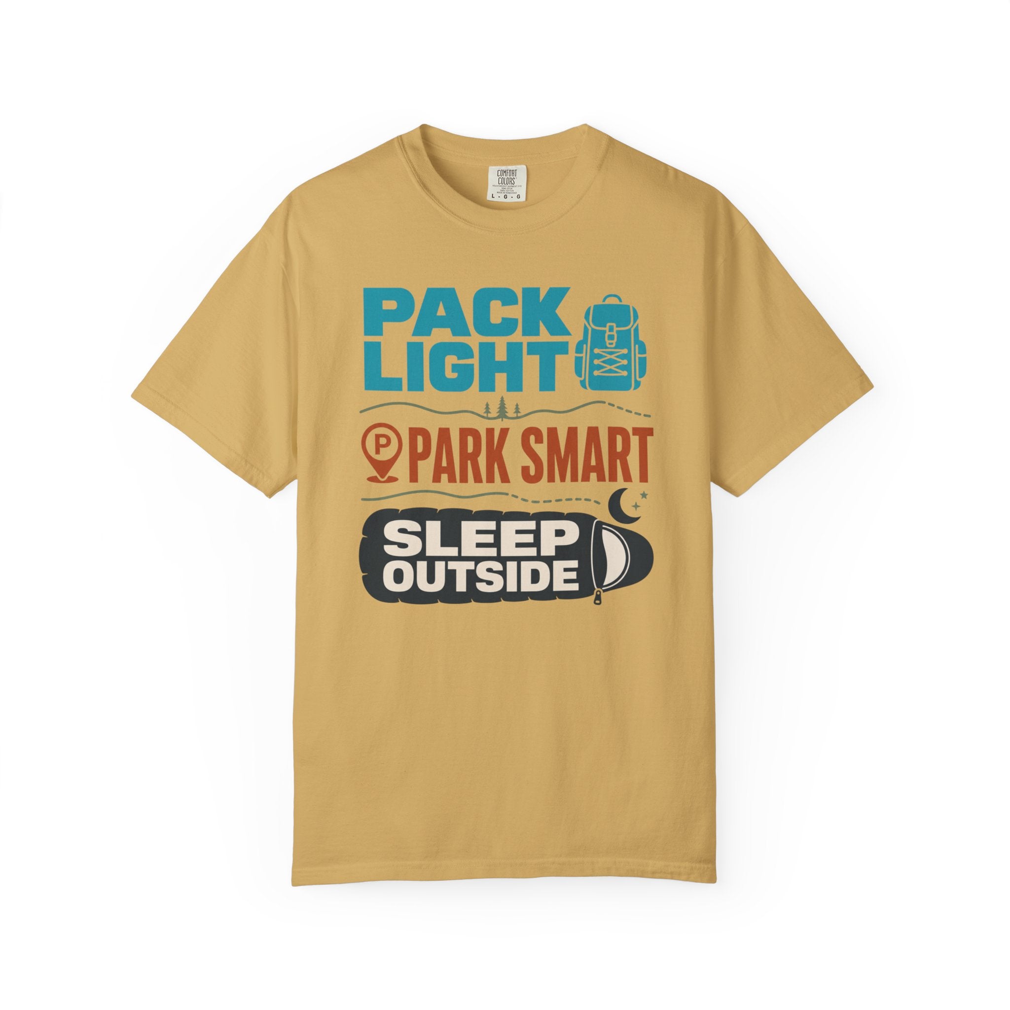 Pack Light Park Smart Sleep Outside - T-Shirt