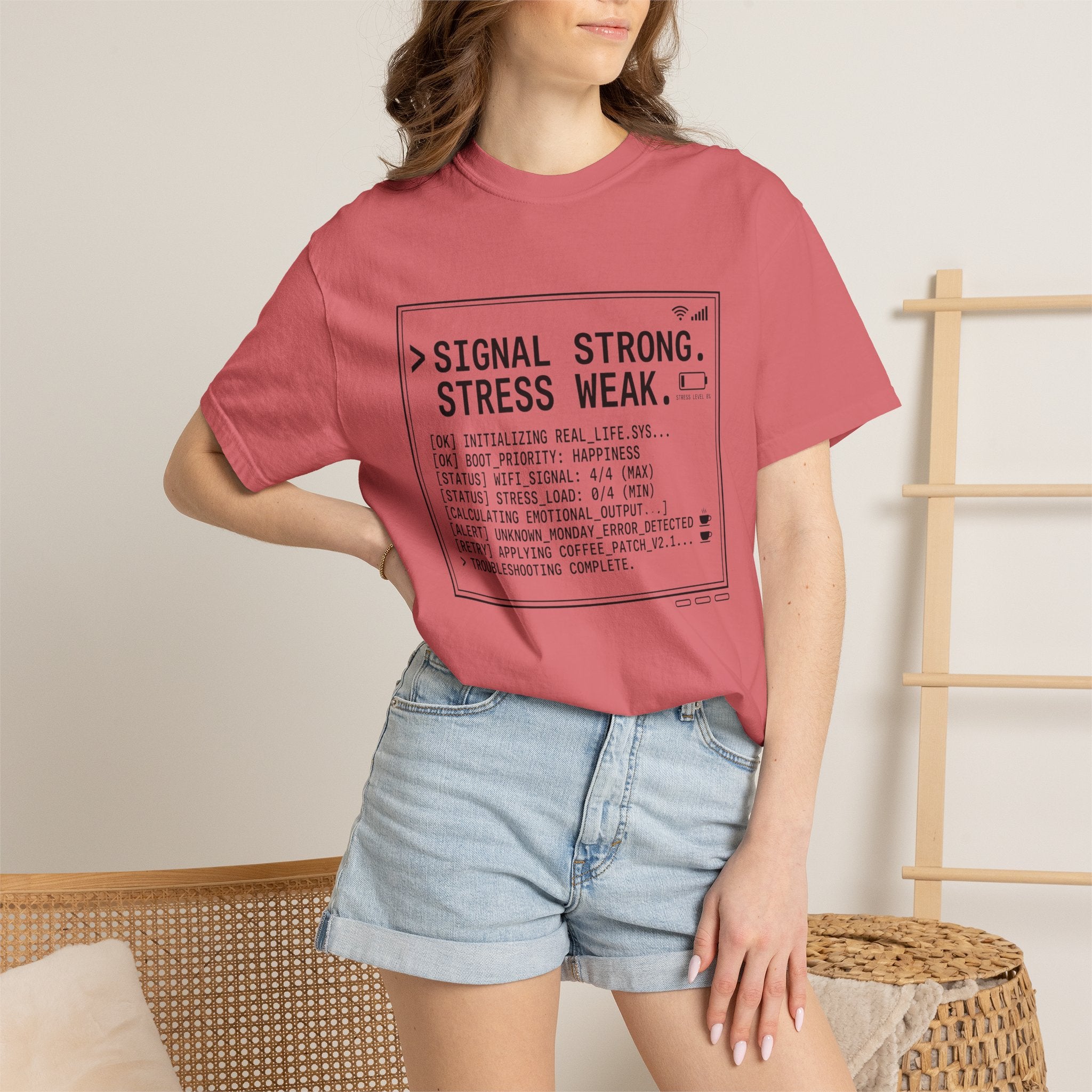 Signal Strong Stress Weak - T-Shirt