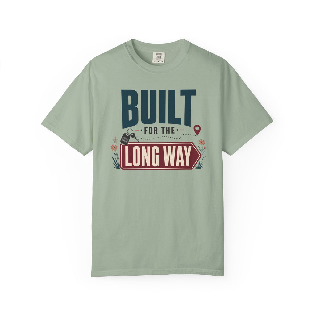 Built For The Long Way - T-Shirt