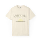 Battery Full Schedule Empty - T-Shirt