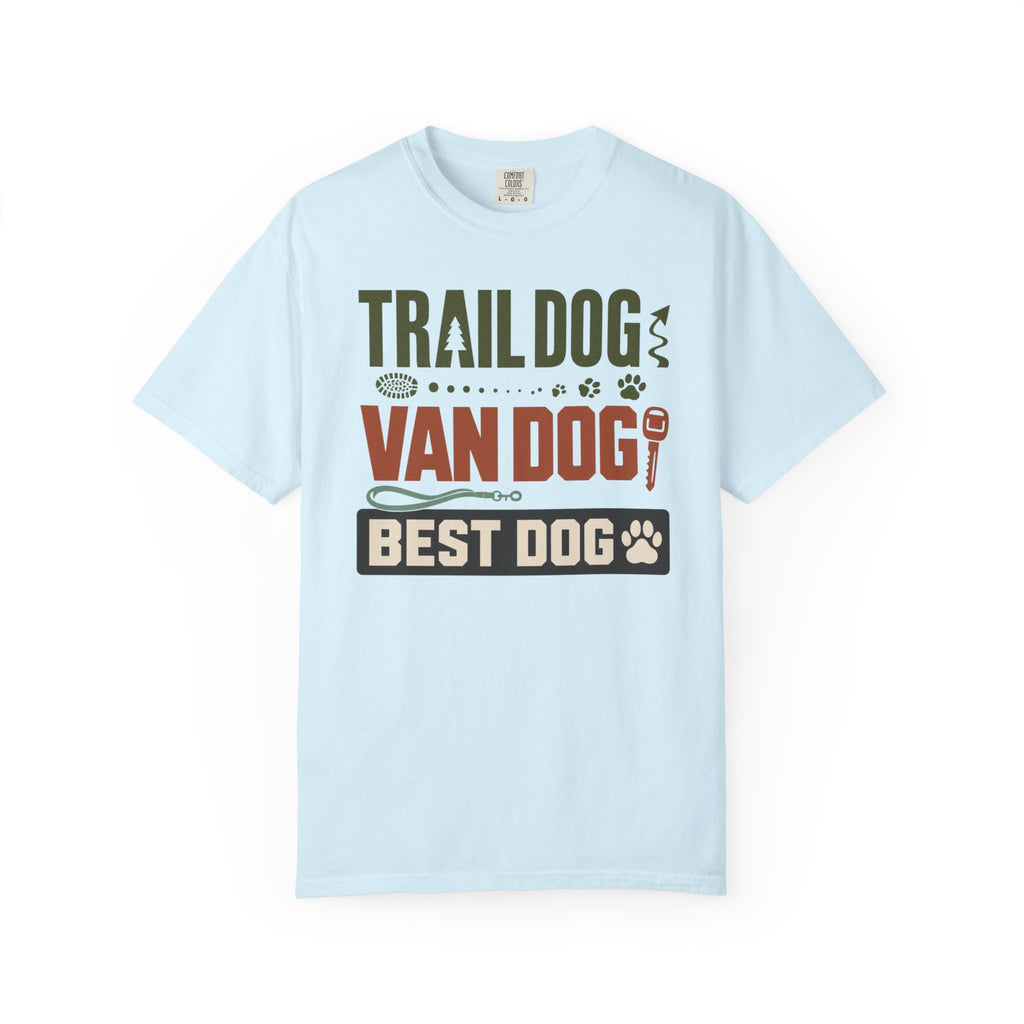 Trail Dog Van Dog Best Dog - T-Shirt
