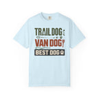 Trail Dog Van Dog Best Dog - T-Shirt
