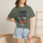 I Came For The View And Stayed Because The Van Was Level - T-Shirt