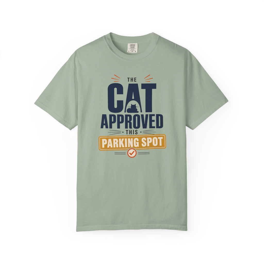 The Cat Approved This Parking Spot - T-Shirt