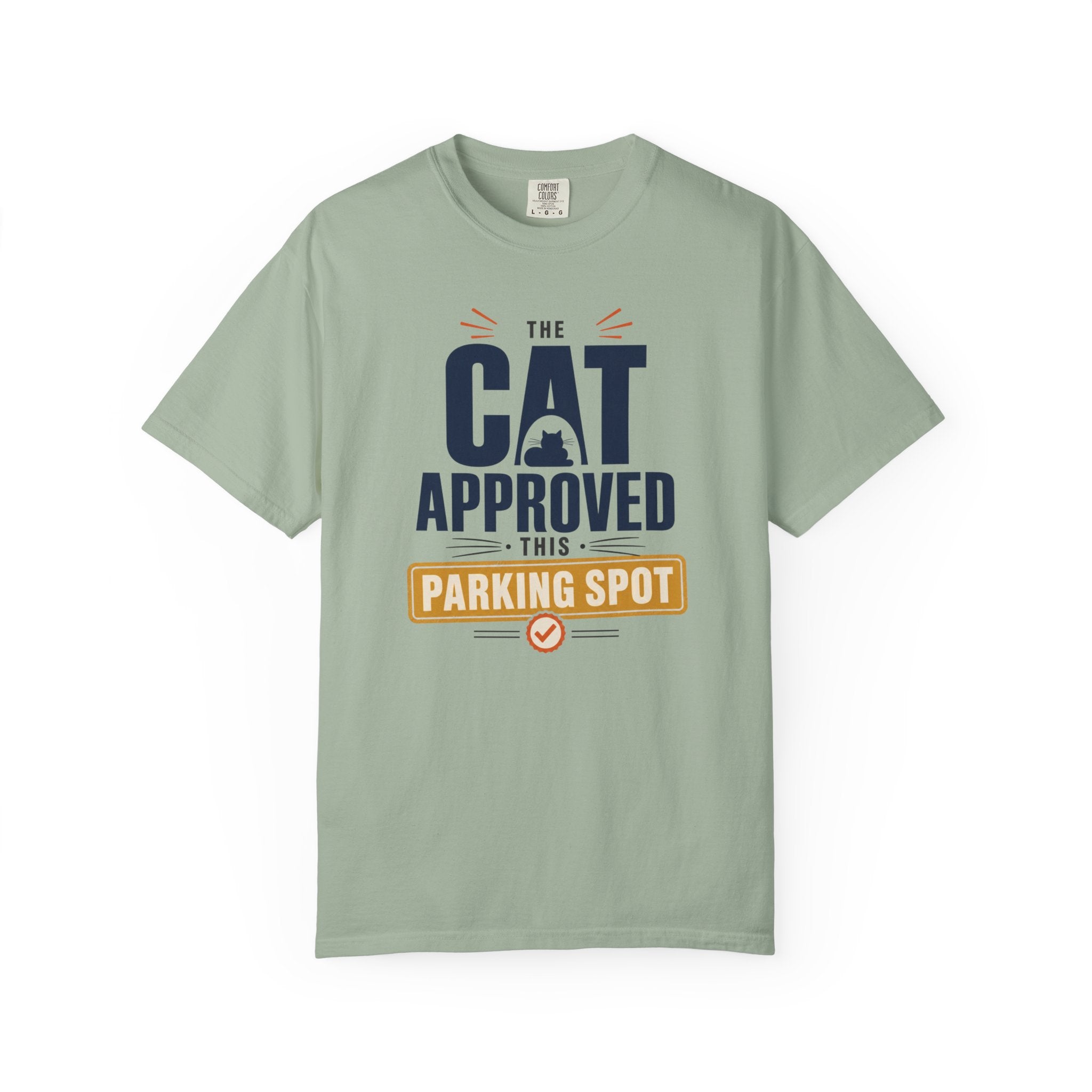 The Cat Approved This Parking Spot - T-Shirt