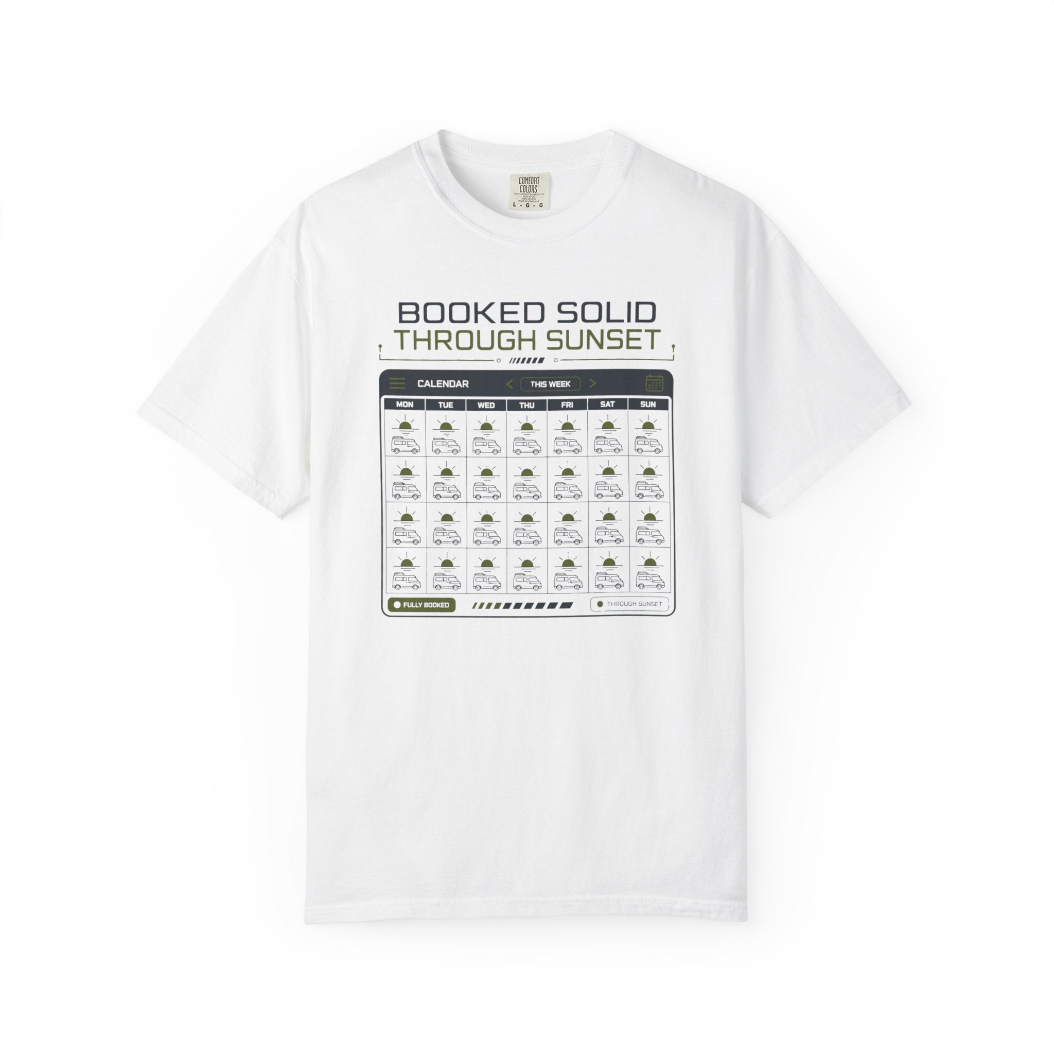 Booked Solid Through Sunset - T-Shirt