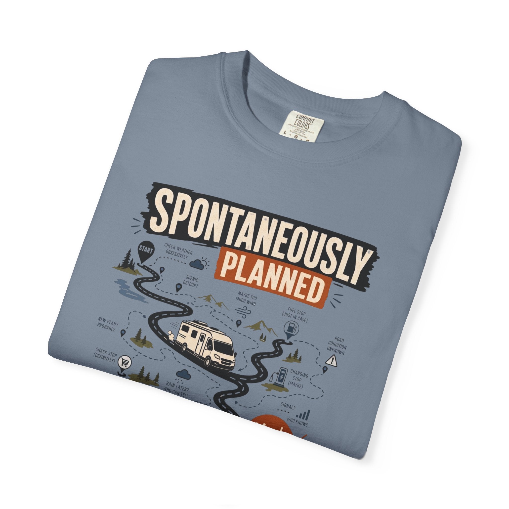 Spontaneously Planned - T-Shirt