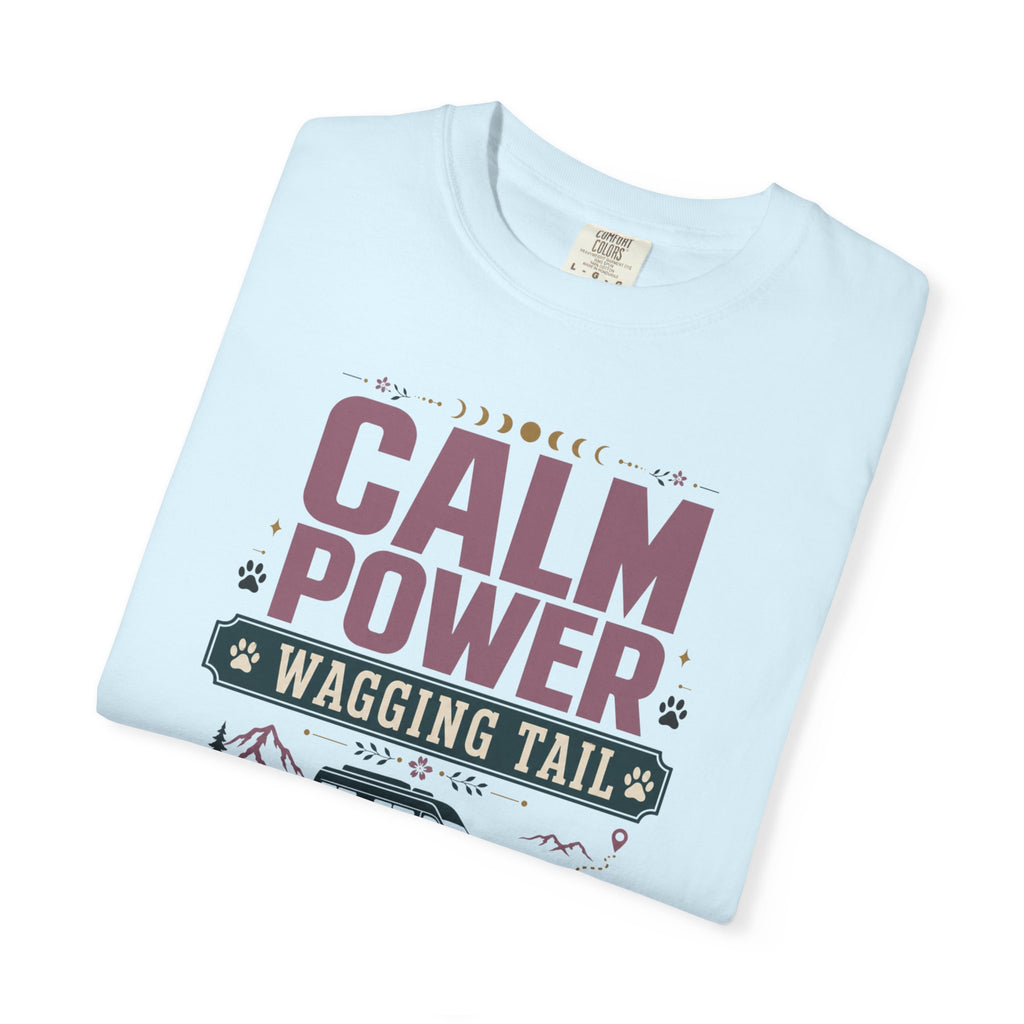 Calm Power Wagging Tail - T-Shirt