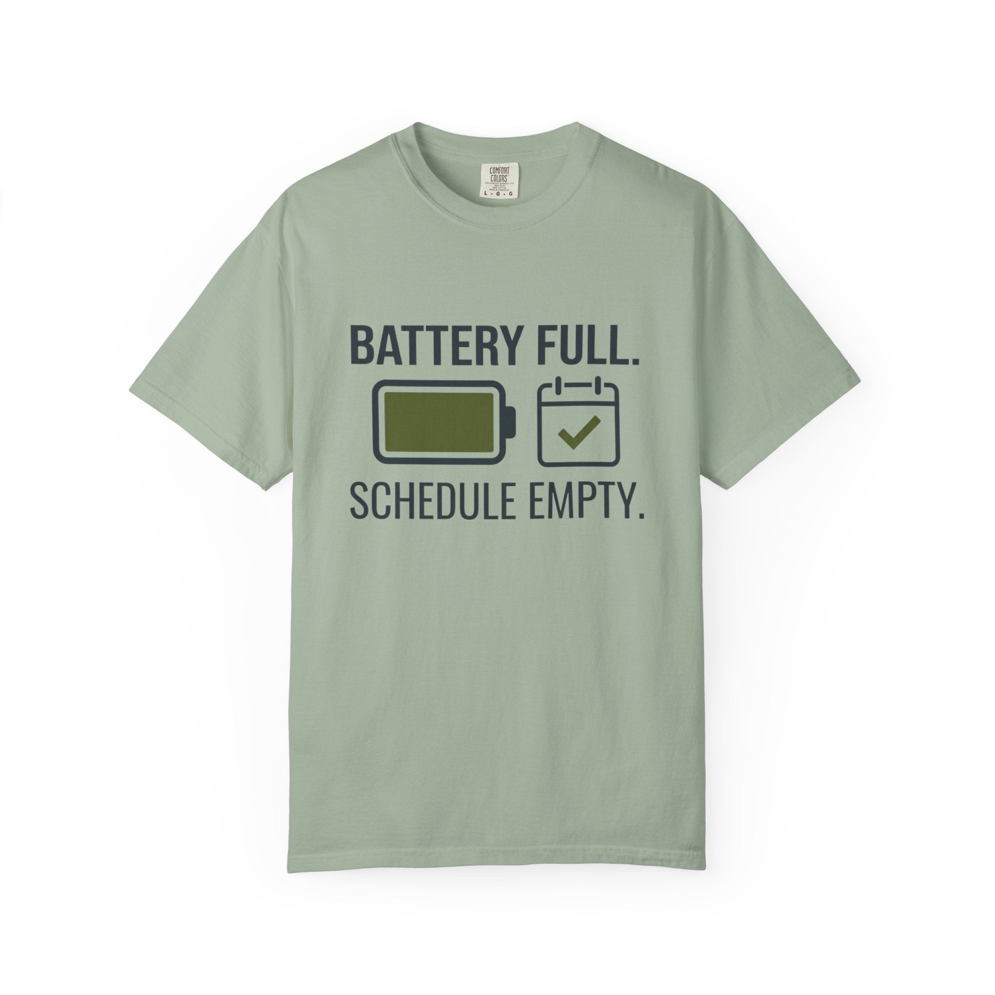 Battery Full Schedule Empty - T-Shirt