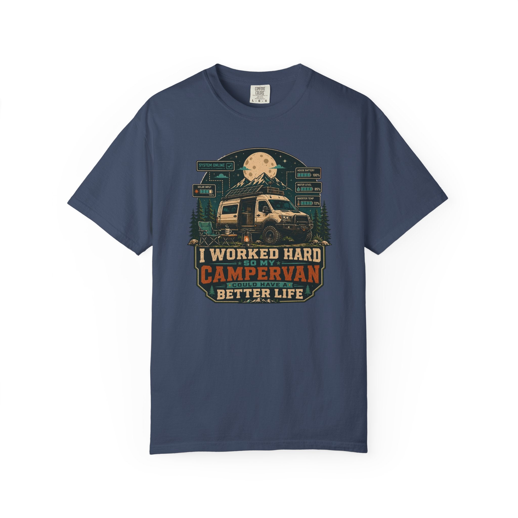 I work hard so my campervan can have a better life - T-Shirt