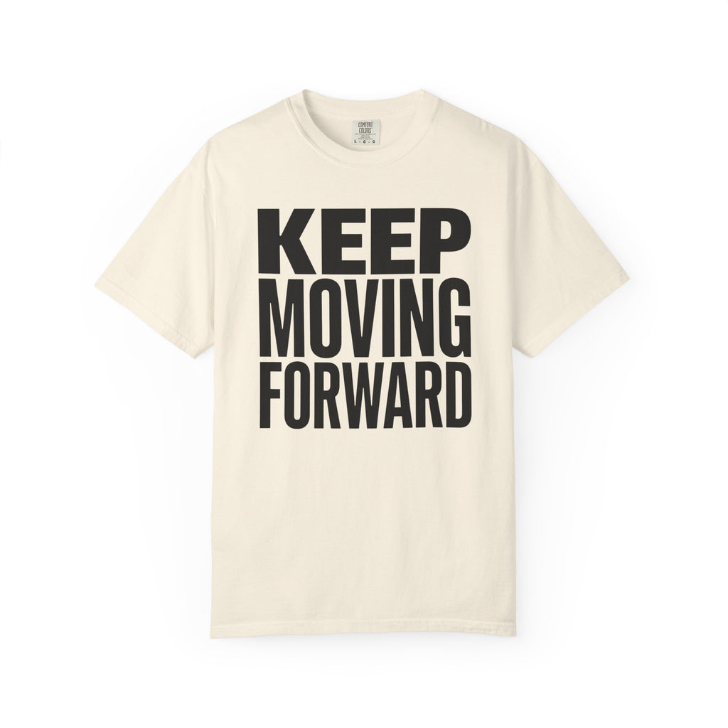 Keep Moving Forward - T-Shirt