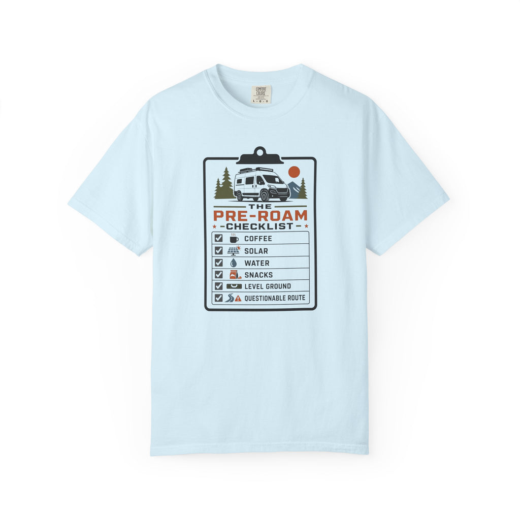 The Pre Roam Checklist - T-Shirt
