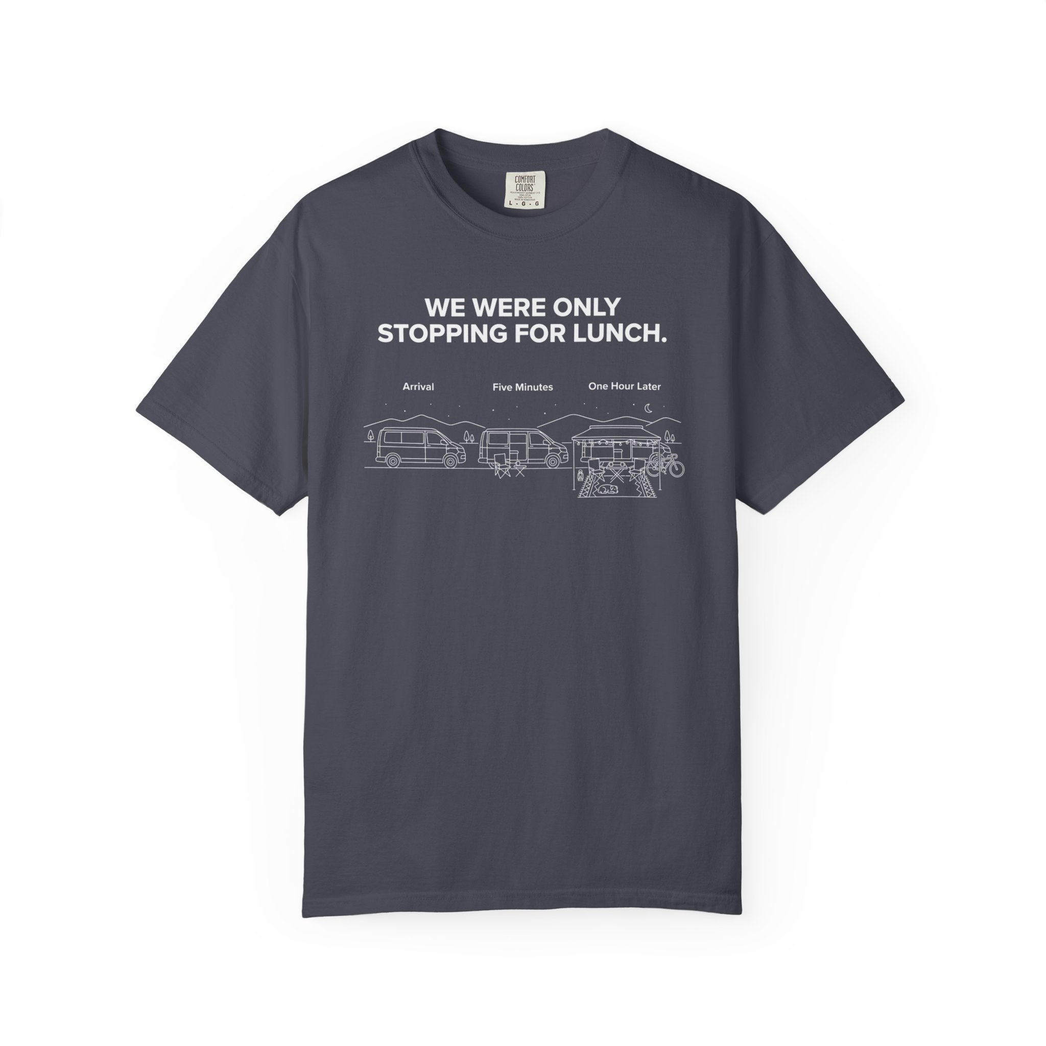 We Were Only Stopping For Lunch - T-Shirt