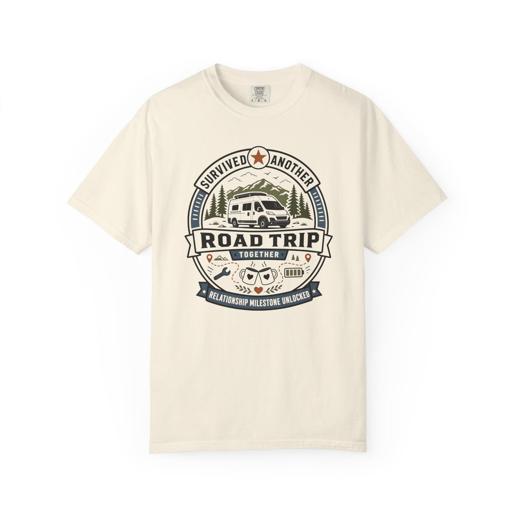 Survived Another Road Trip Together - T-Shirt