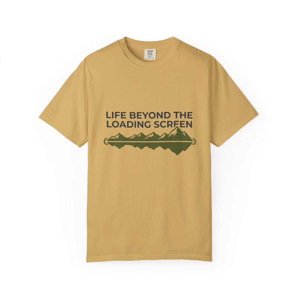 Life Beyond The Loading Screen - T-Shirt