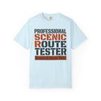 Professional Scenic Route Tester Research Never Ends - T-Shirt