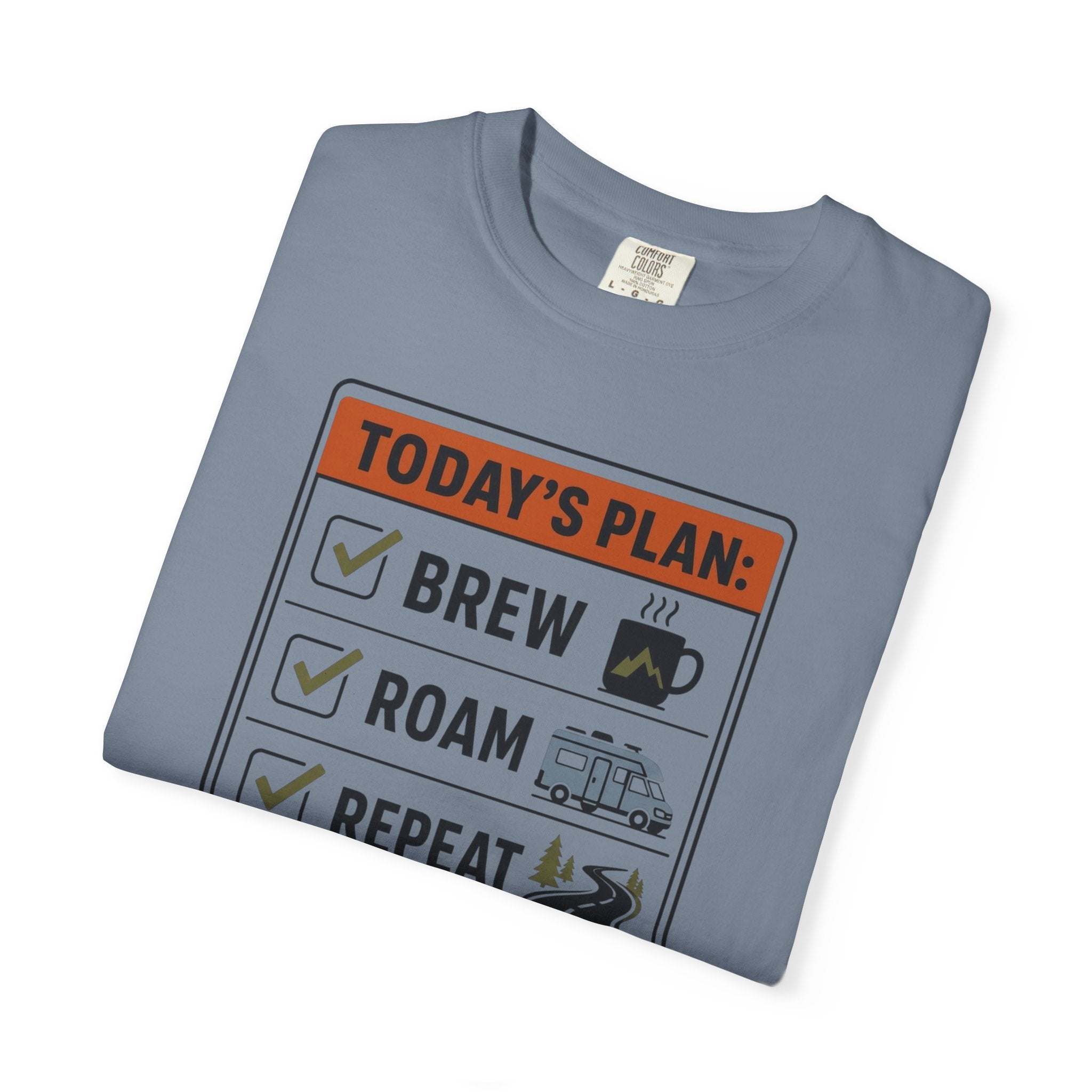 Today S Plan Brew Roam Repeat - T-Shirt