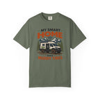 My Smart Home Has Muddy Tires - T-Shirt