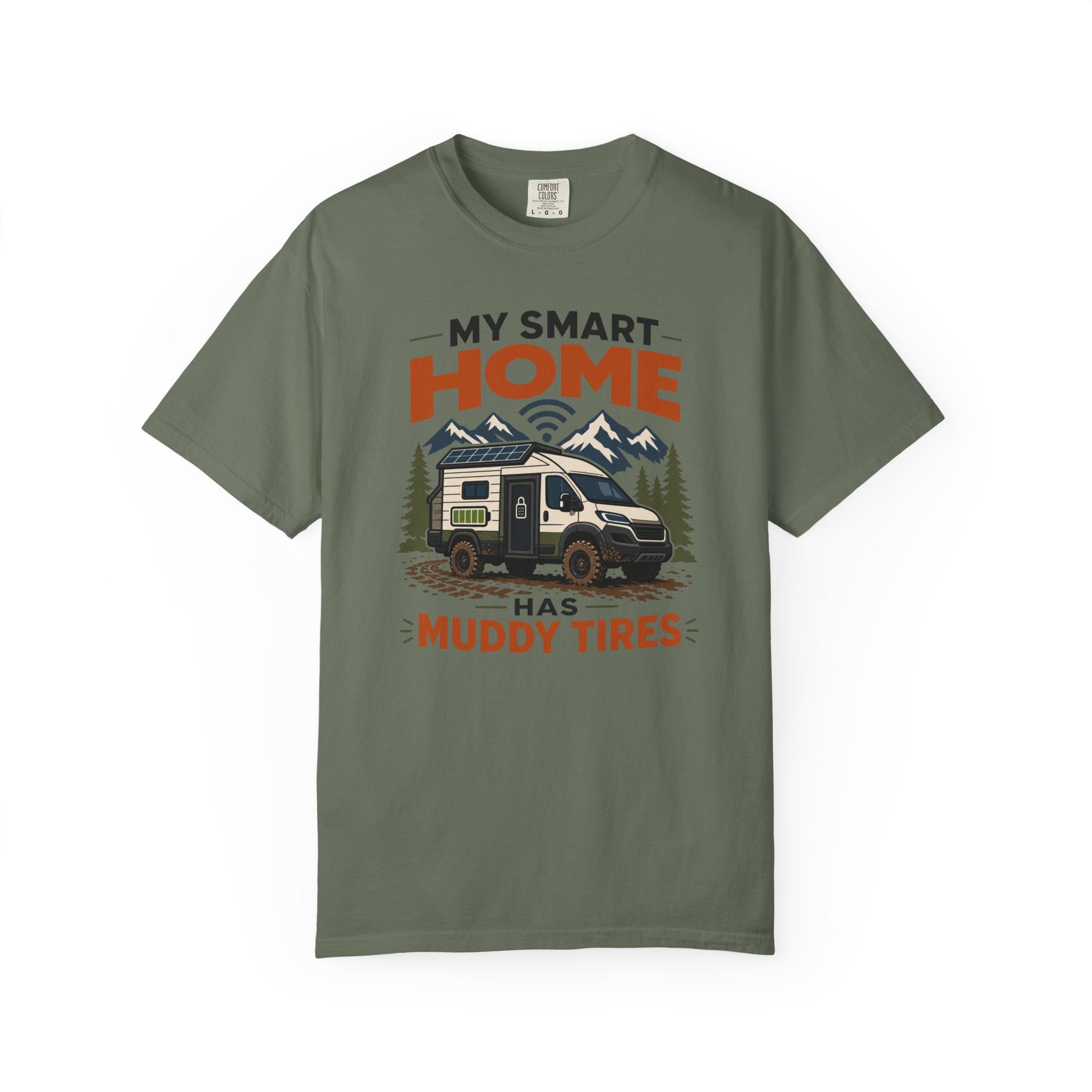 My Smart Home Has Muddy Tires - T-Shirt