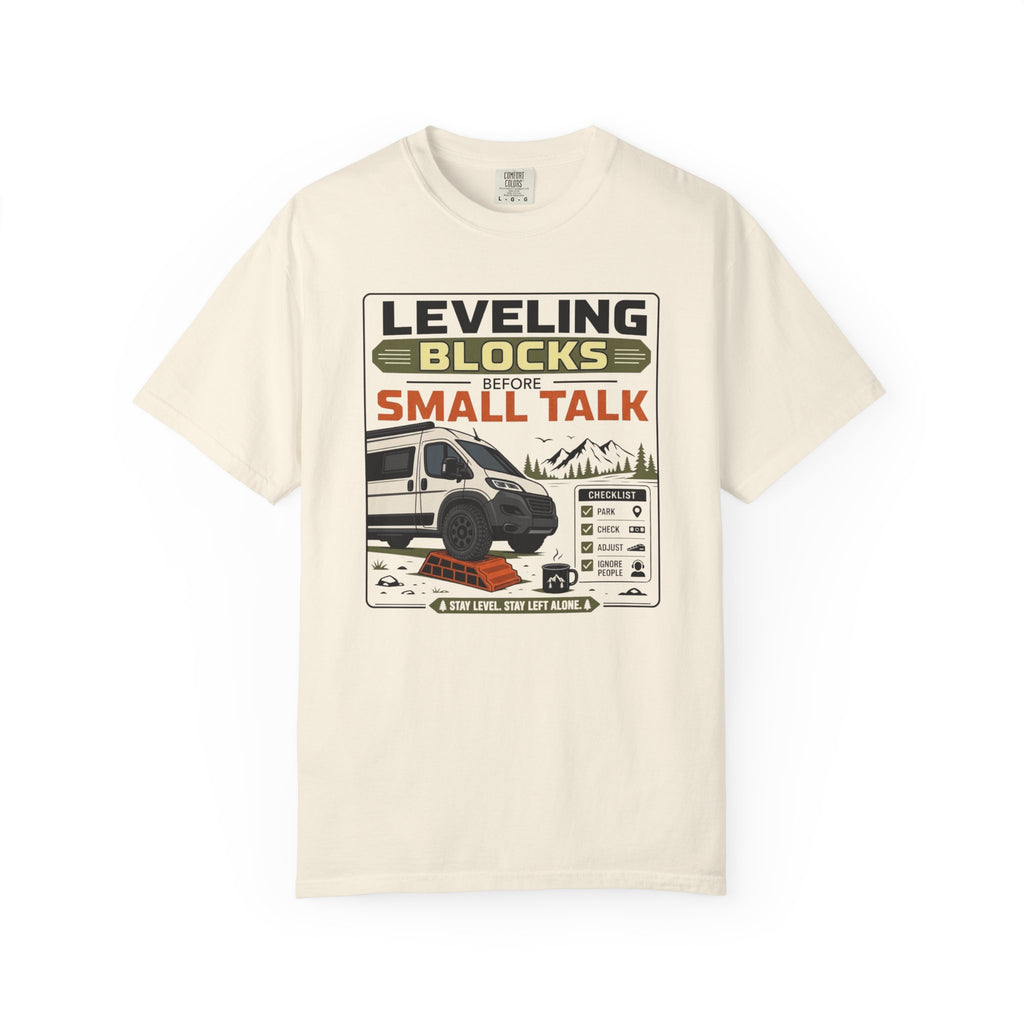 Leveling Blocks Before Small Talk - T-Shirt