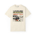Leveling Blocks Before Small Talk - T-Shirt