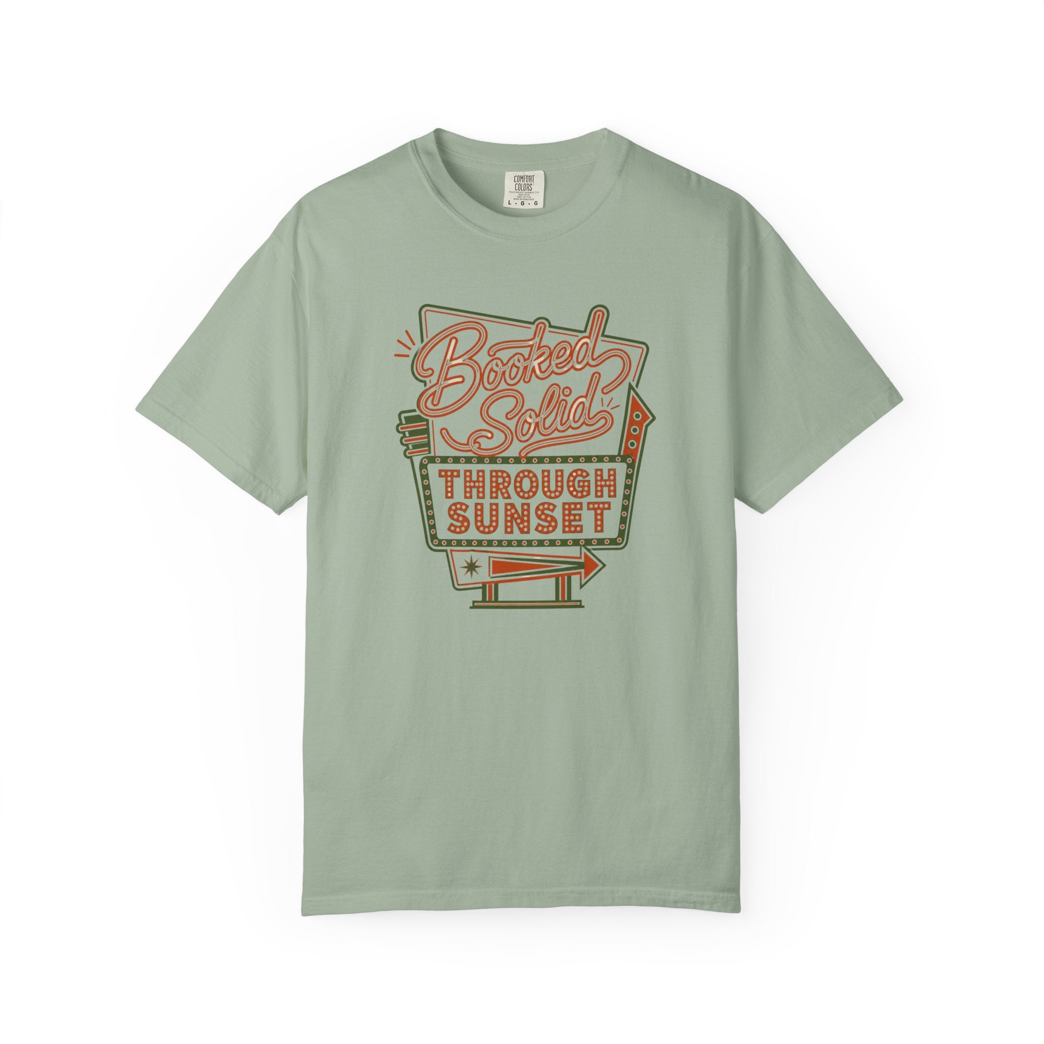 Booked Solid Through Sunset - T-Shirt