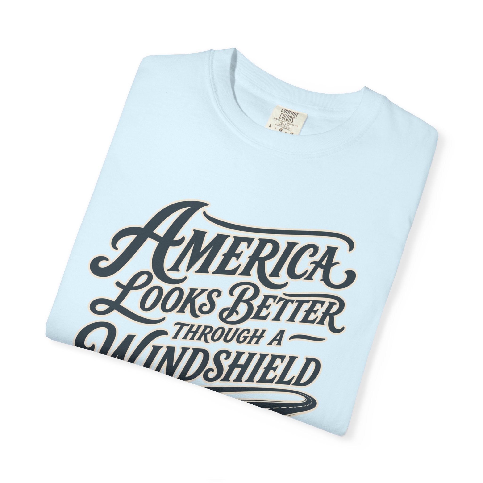 America Looks Better Through A Windshield - T-Shirt