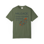 Mileage Over Square Footage - T-Shirt