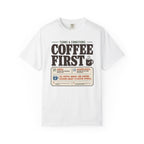 Terms And Conditions Coffee First - T-Shirt
