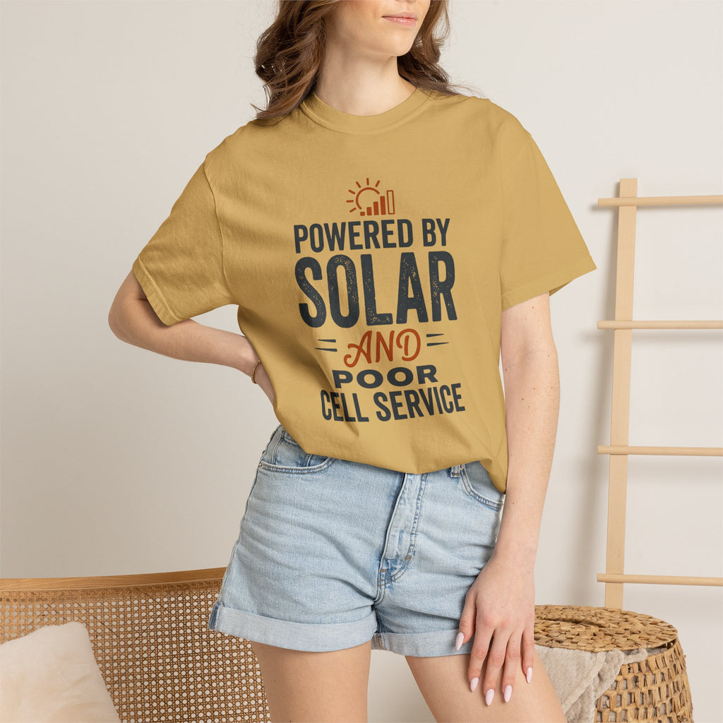 Powered By Solar And Poor Cell Service - T-Shirt