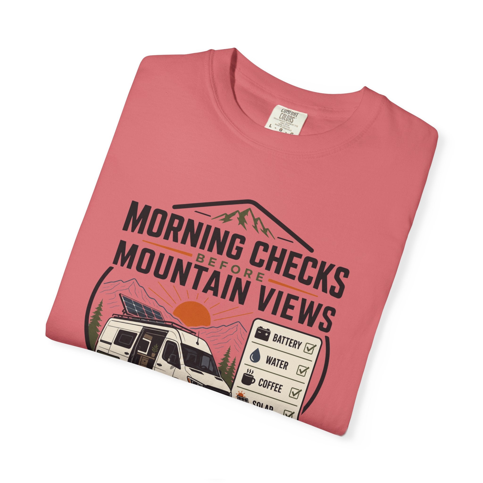 Morning Checks Before Mountain Views - T-Shirt