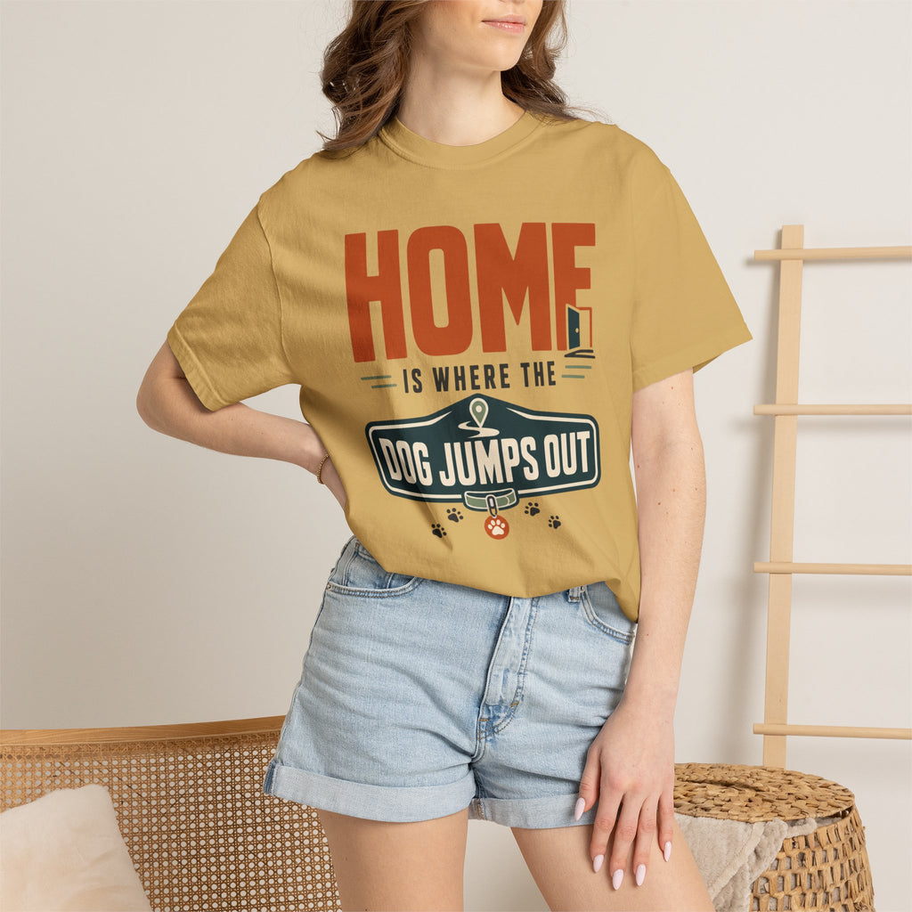 Home Is Where The Dog Jumps Out - T-Shirt