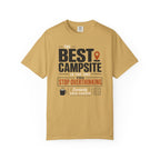 The Best Campsite Is The One You Stop Overthinking - T-Shirt