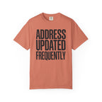 Address Updated Frequently - T-Shirt