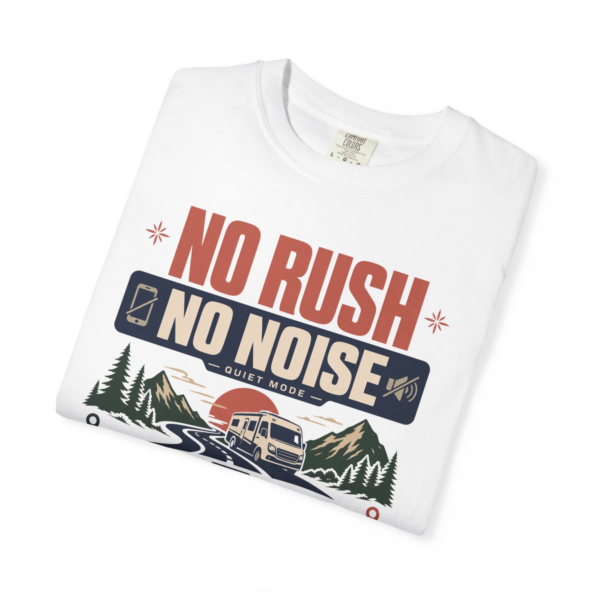 No Rush No Noise No Permission - T-Shirt