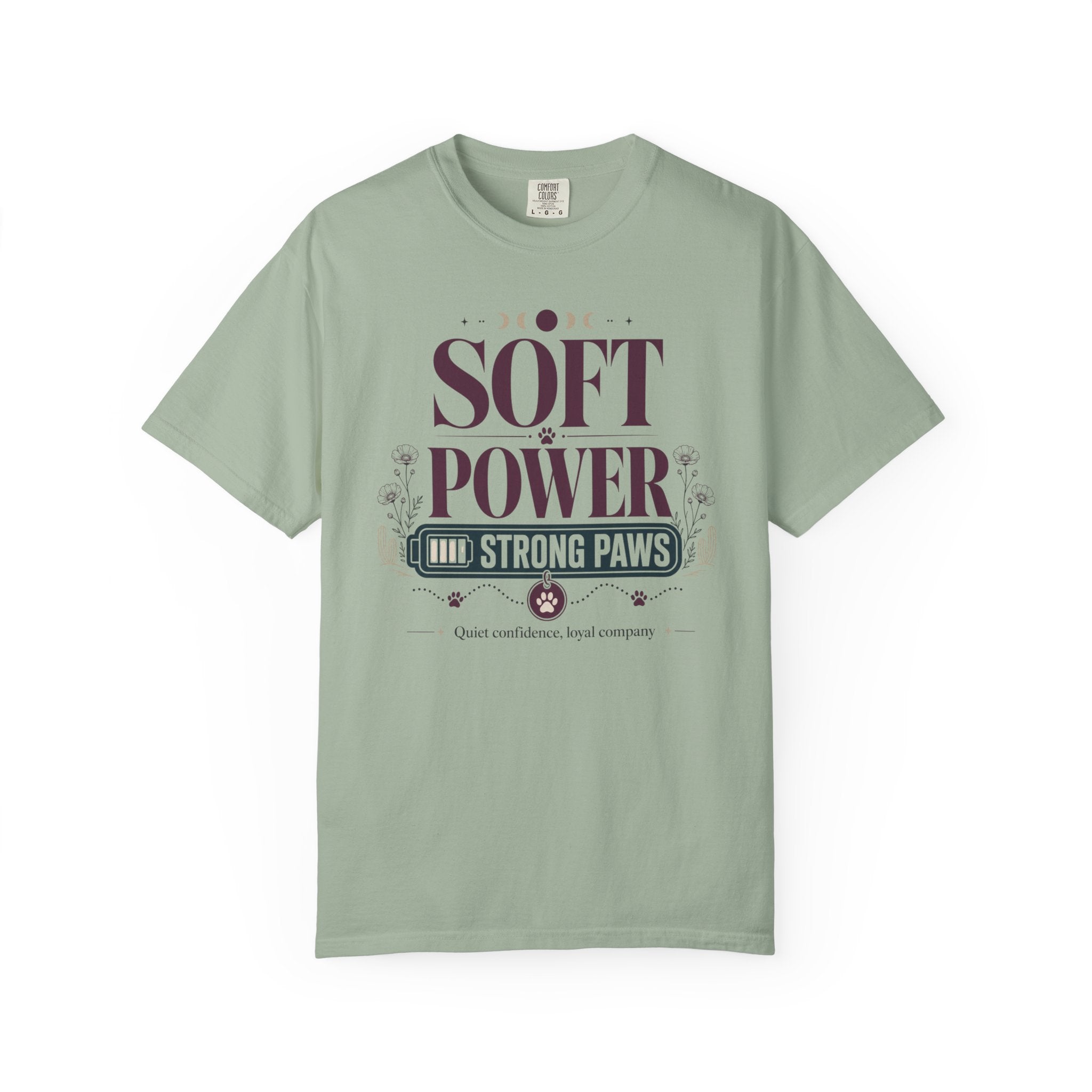 Soft Power Strong Paws - T-Shirt