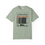 System Status Wildly Available - T-Shirt