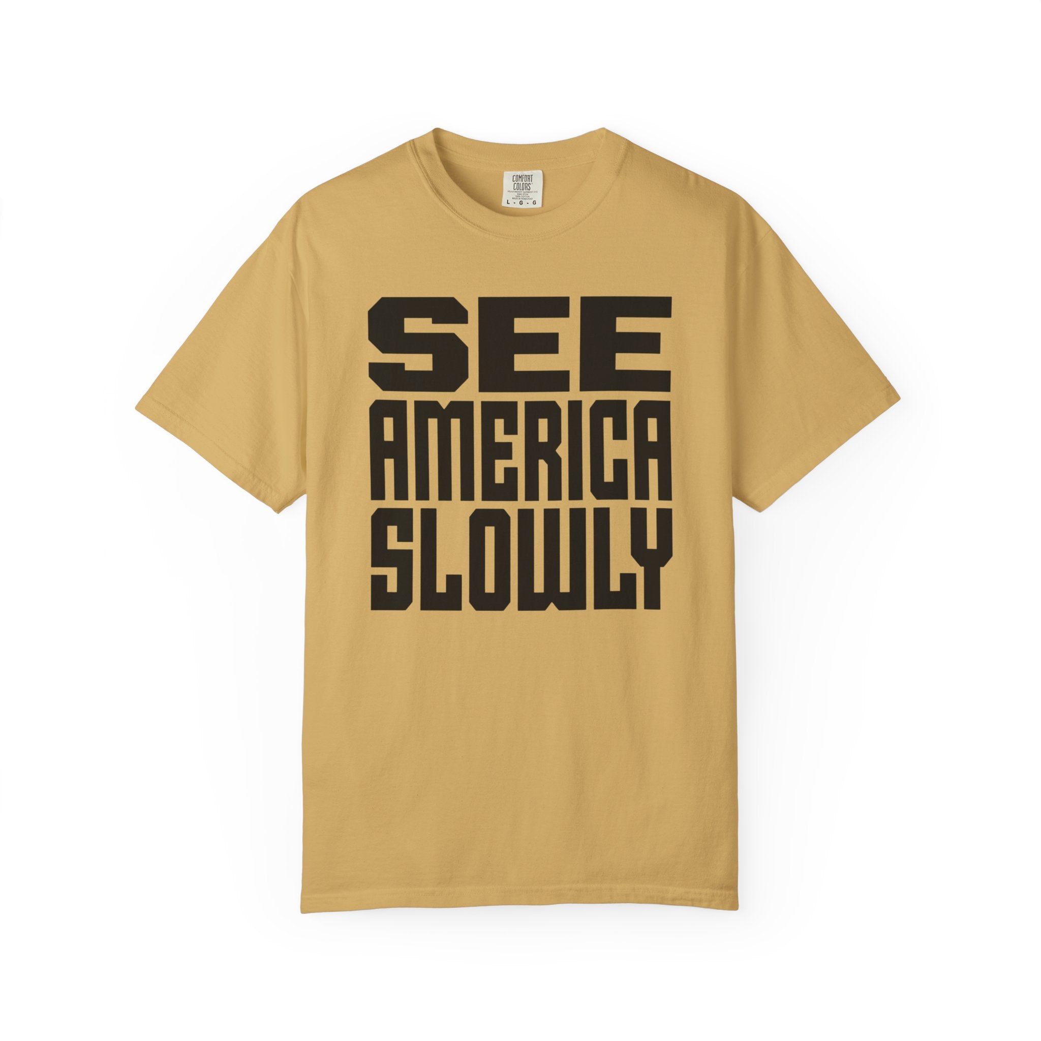 See America Slowly - T-Shirt