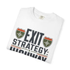Exit Strategy Highway - T-Shirt