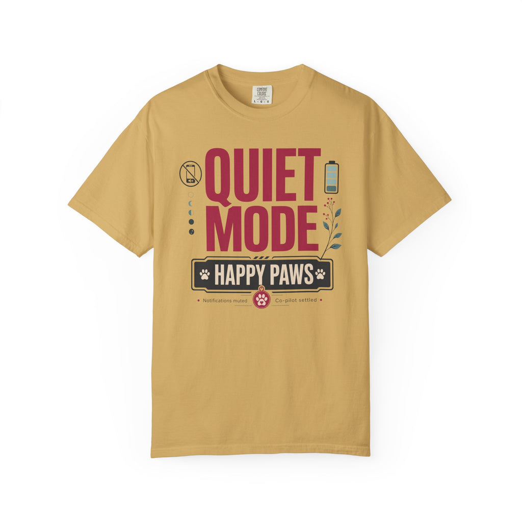 Quiet Mode Happy Paws - T-Shirt