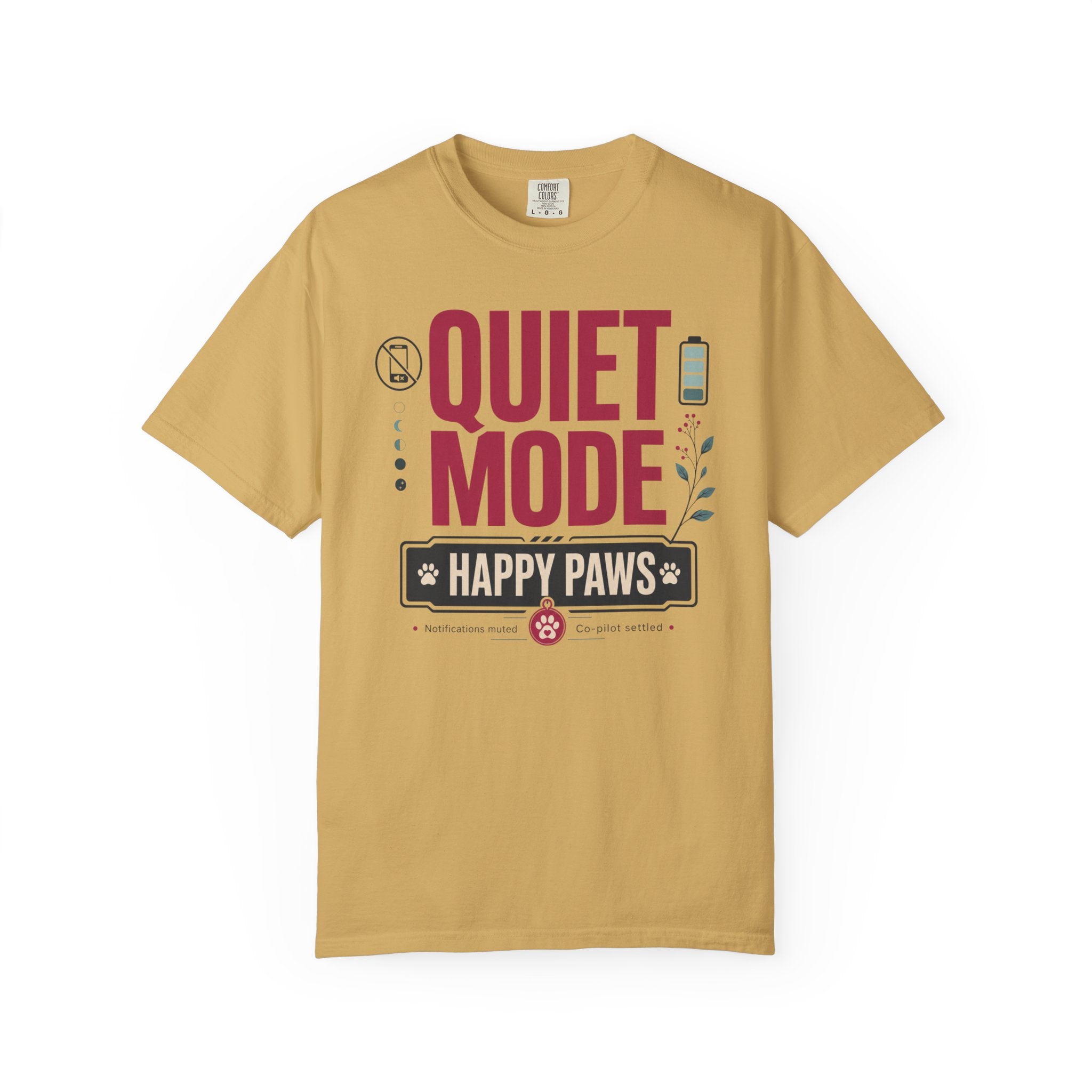 Quiet Mode Happy Paws - T-Shirt