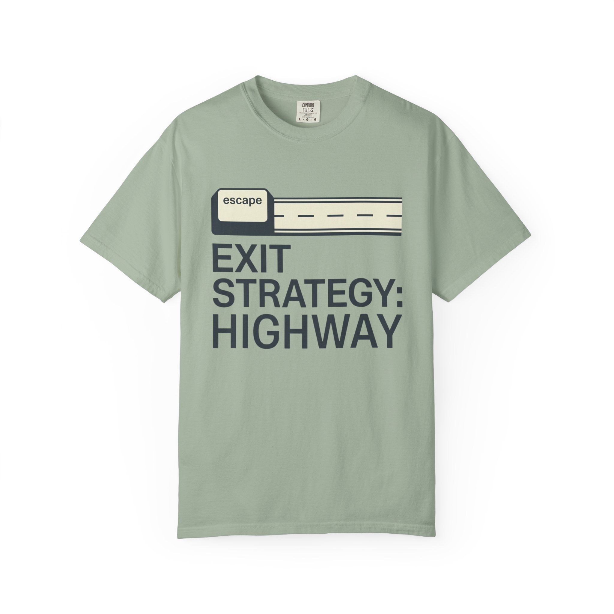 Exit Strategy Highway - T-Shirt