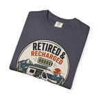 Retired And Recharged - T-Shirt