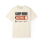 Camp Mode Active - T-Shirt