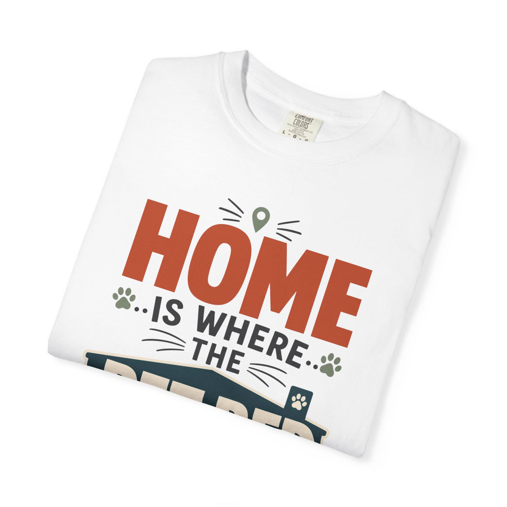 Home Is Where The Pet Bed Fits - T-Shirt